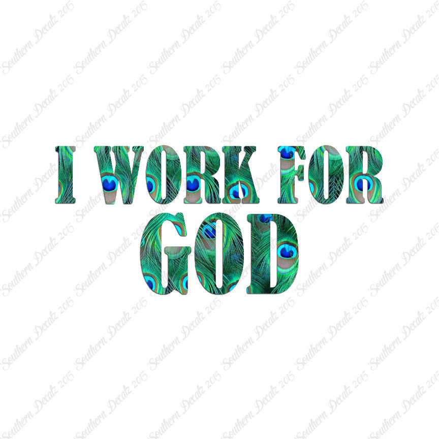 I Work For God