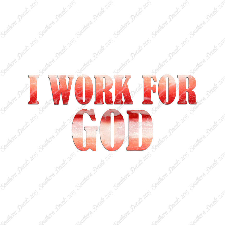 I Work For God