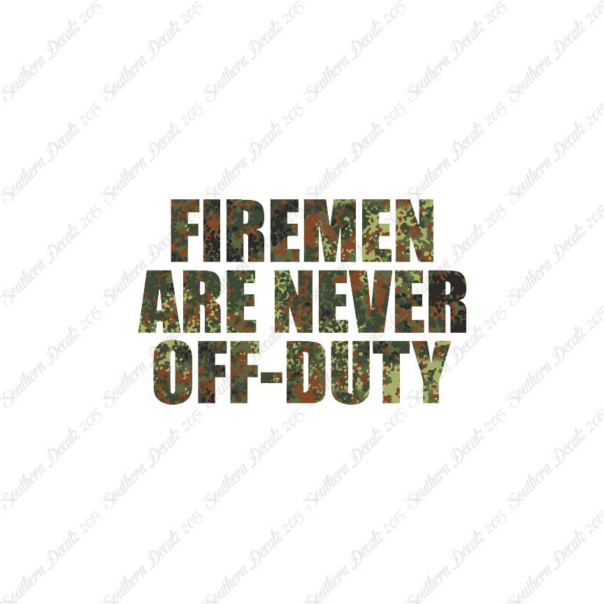 Firemen Never Off Duty