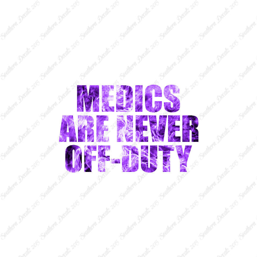 Medics Never Off Duty