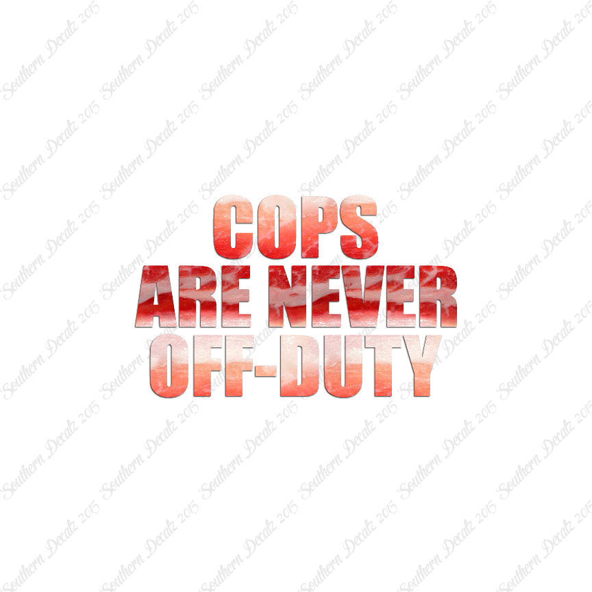 Cops Never Off Duty