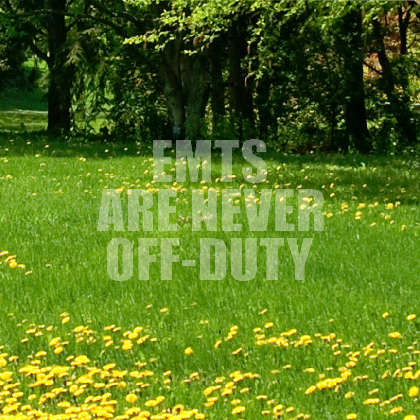 EMTs Never Off Duty