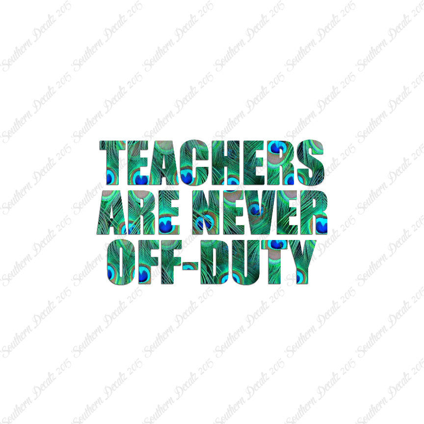 Teachers Never Off Duty