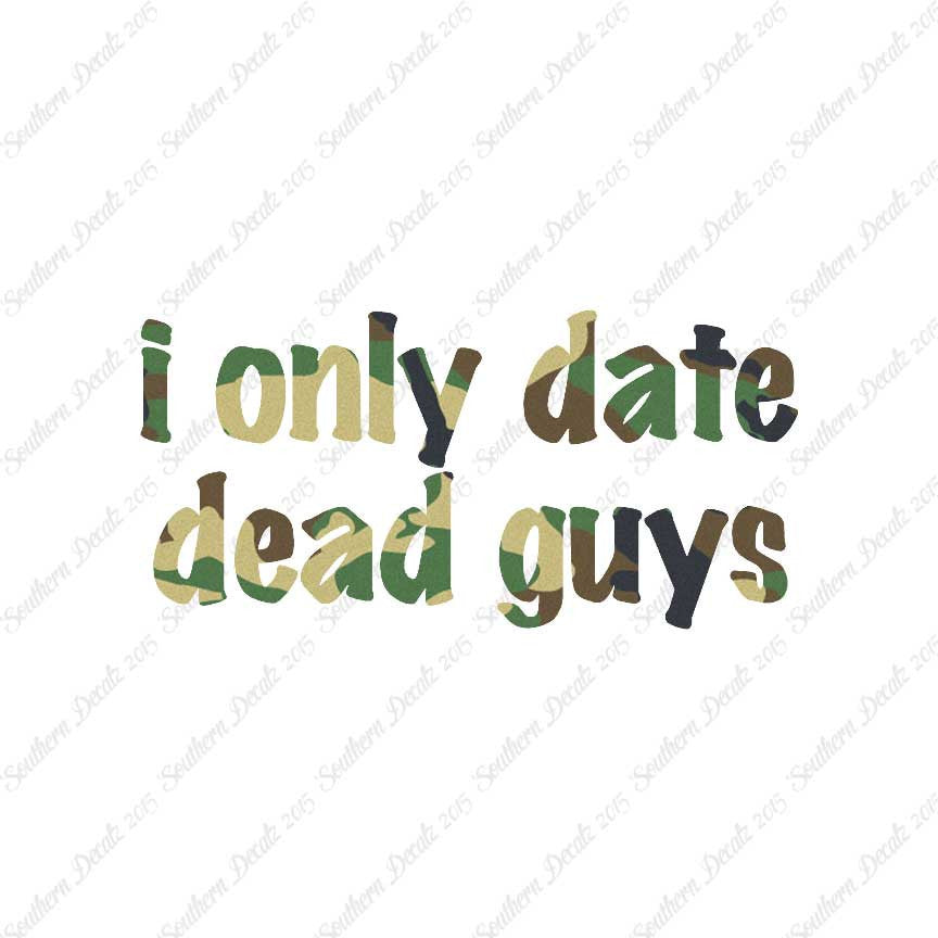 Only Date Dead Guys