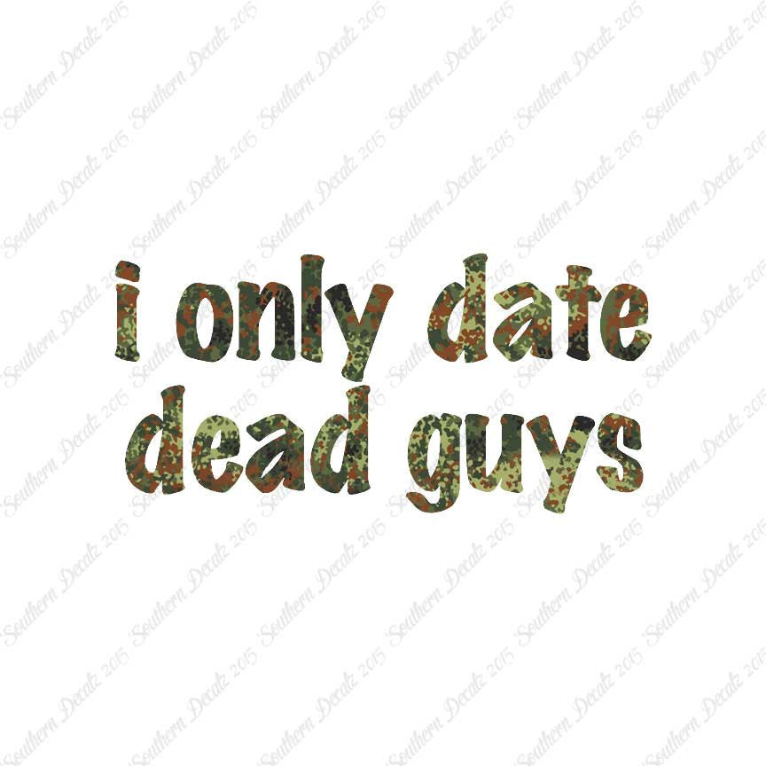 Only Date Dead Guys