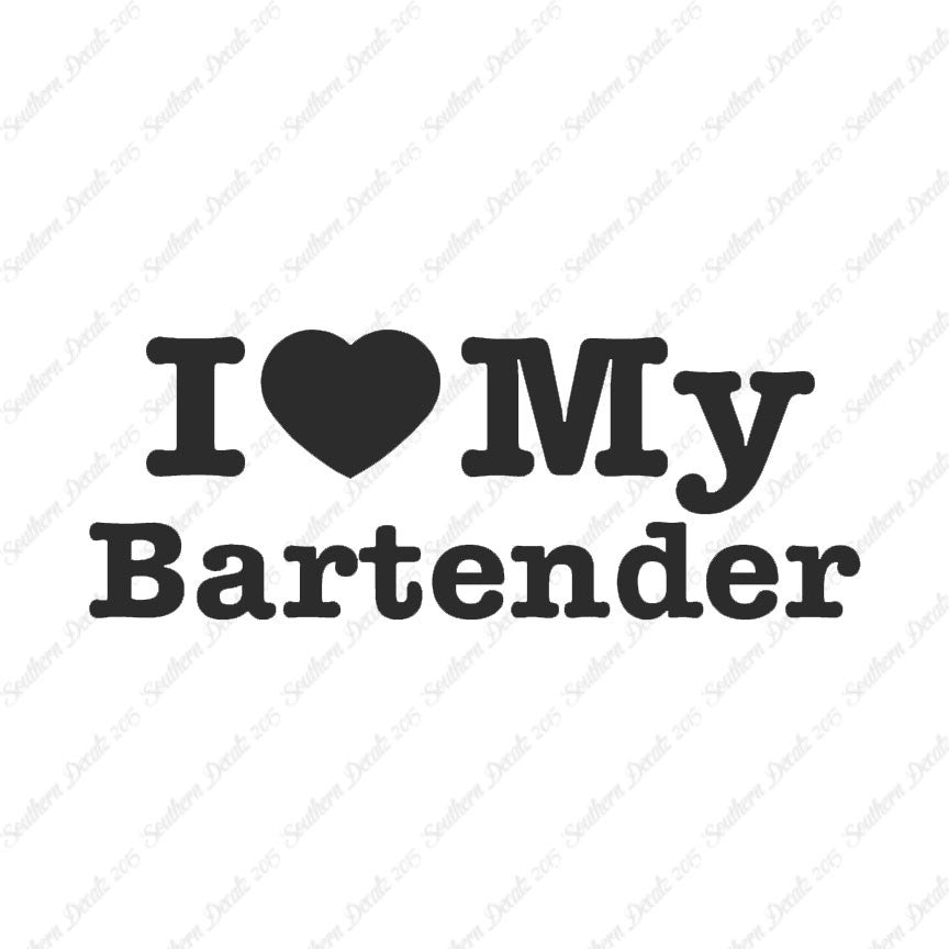 I Love My Bartender Heart