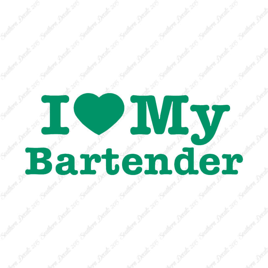 I Love My Bartender Heart