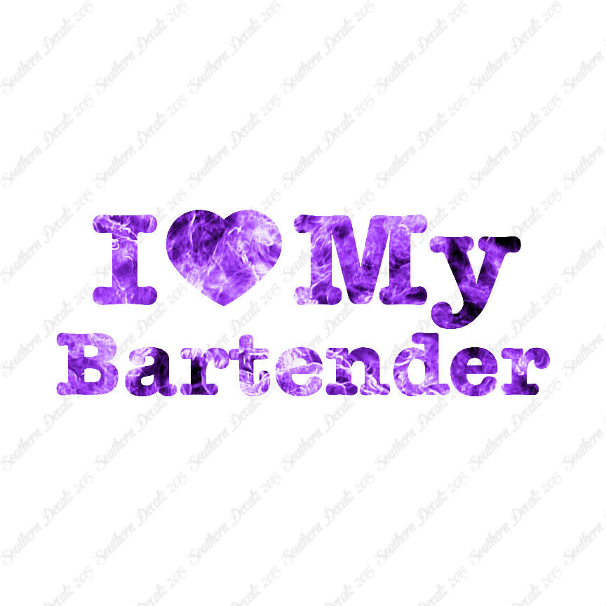 I Love My Bartender Heart