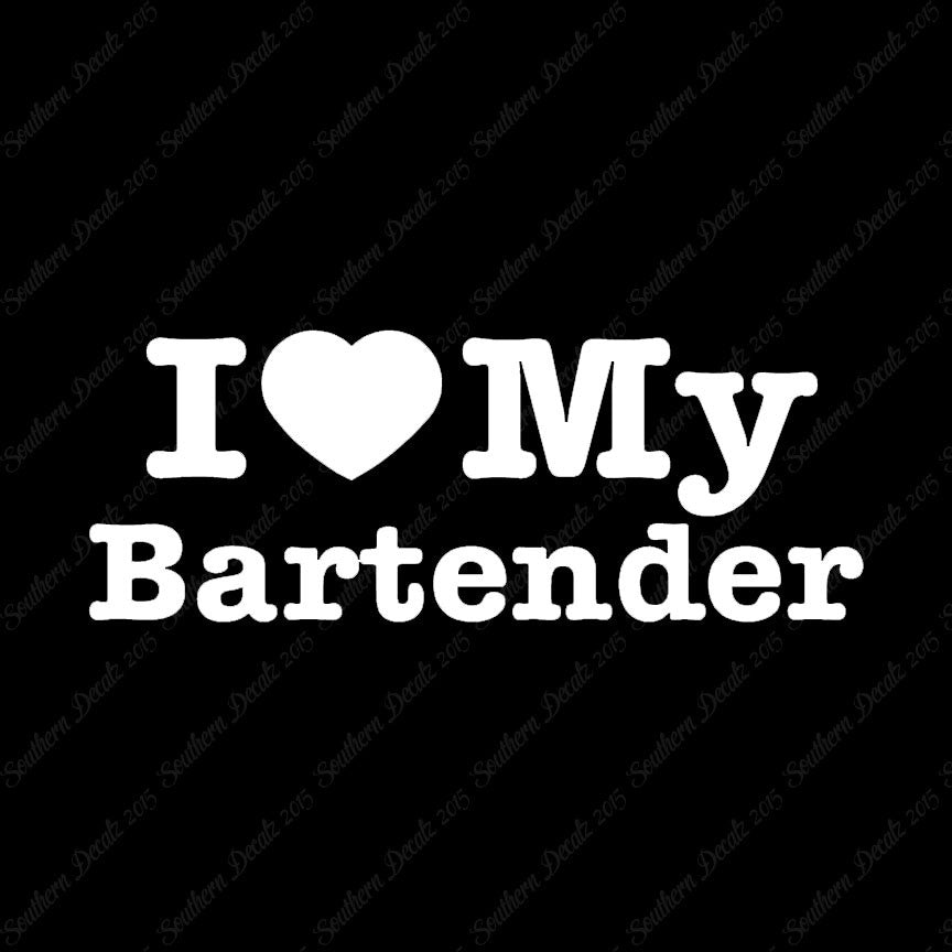 I Love My Bartender Heart