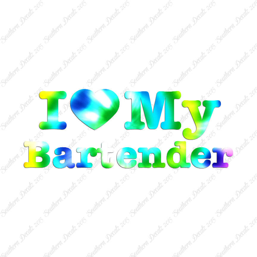 I Love My Bartender Heart