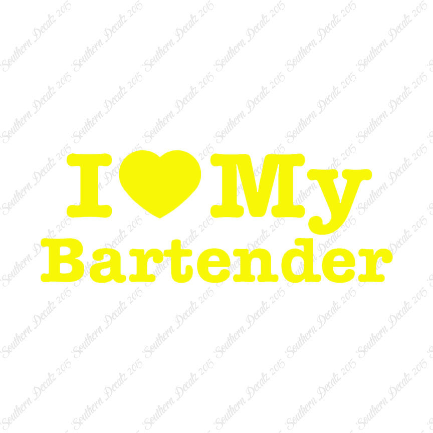I Love My Bartender Heart