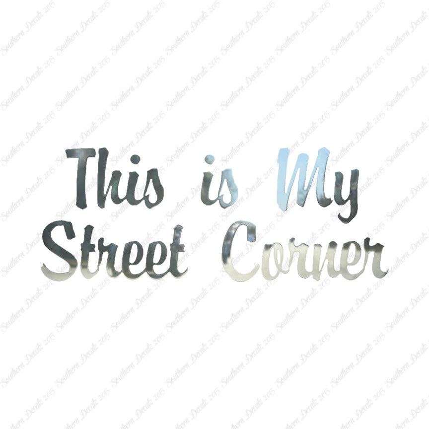 This Is My Street Corner