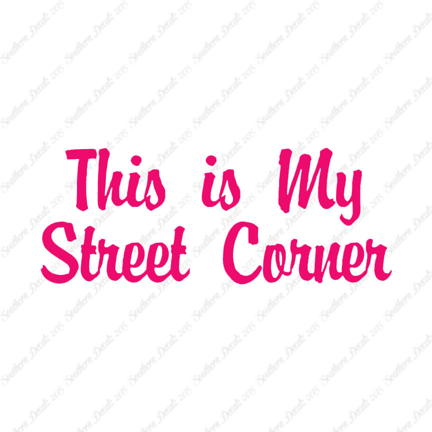 This Is My Street Corner