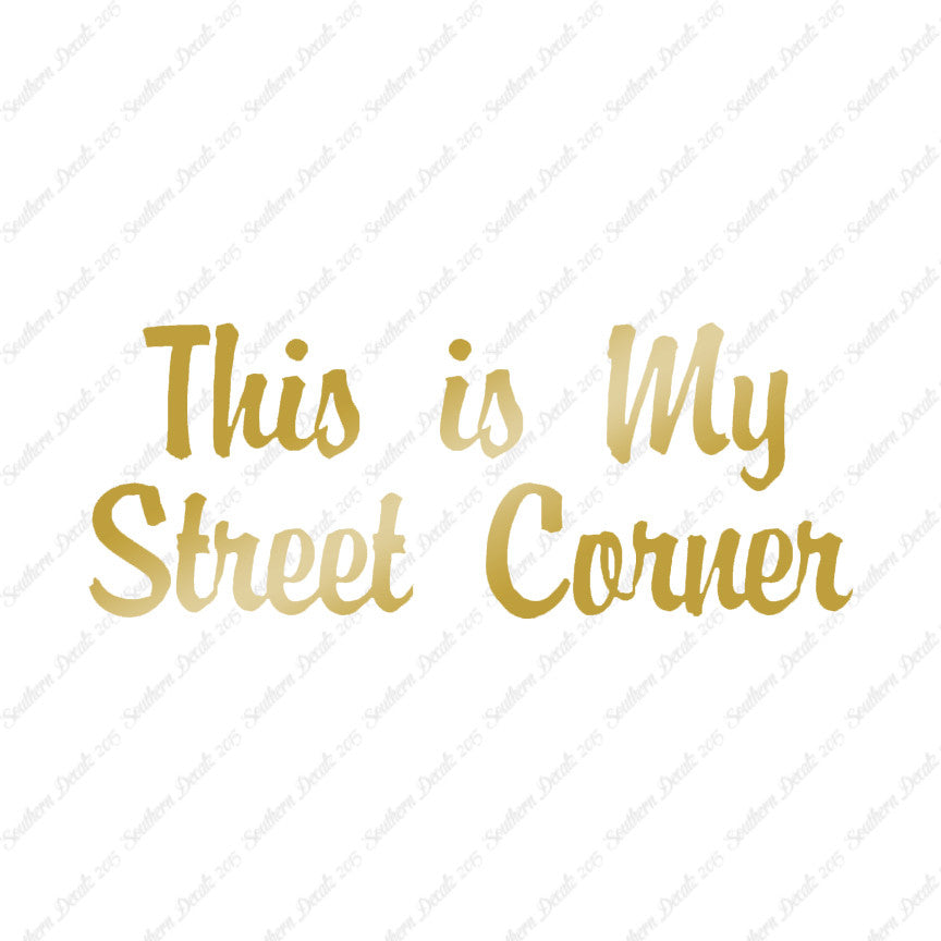 This Is My Street Corner