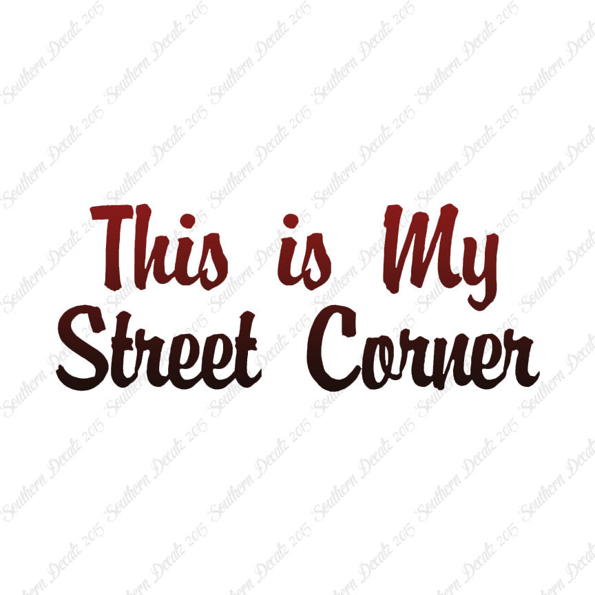 This Is My Street Corner