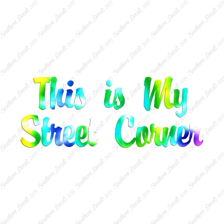 This Is My Street Corner
