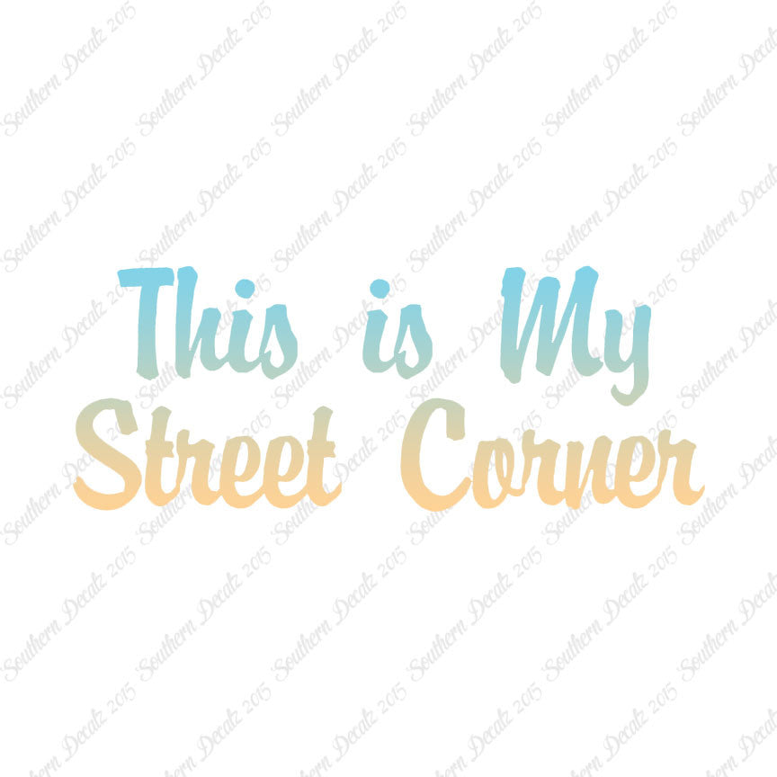 This Is My Street Corner