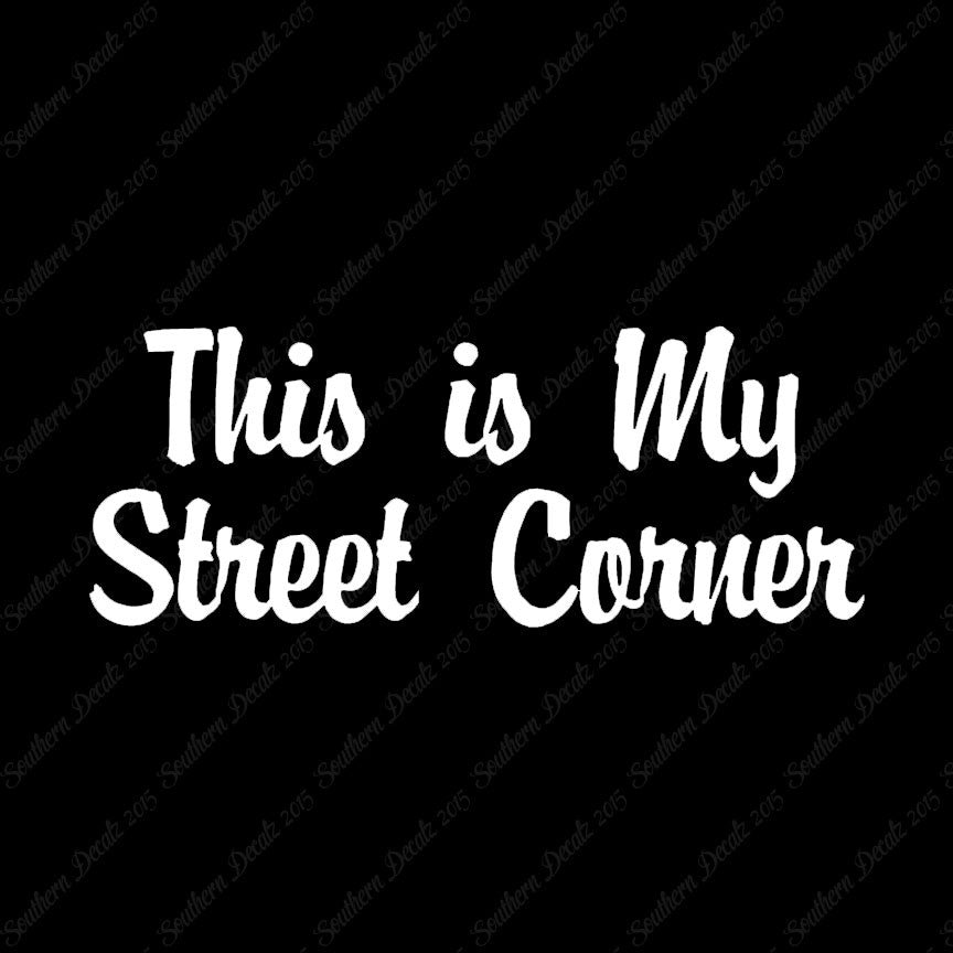 This Is My Street Corner
