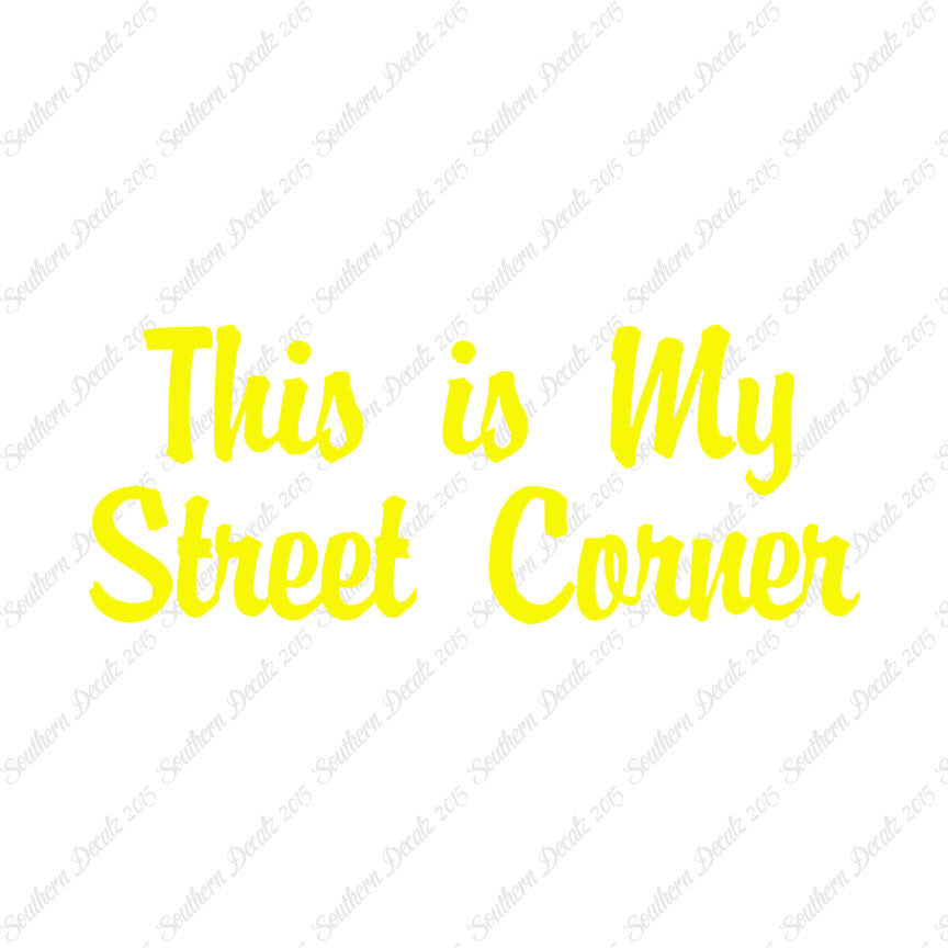 This Is My Street Corner