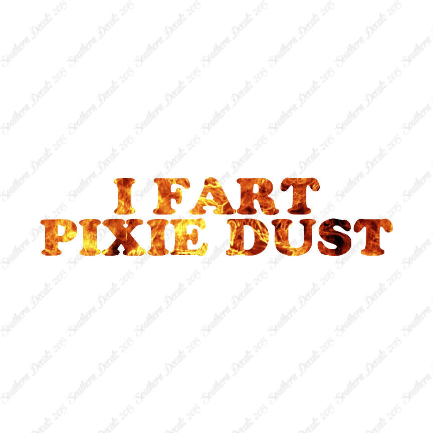 I Fart Pixie Dust