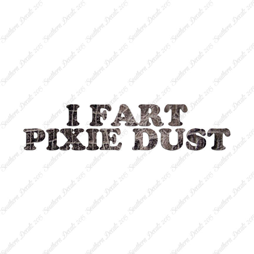 I Fart Pixie Dust