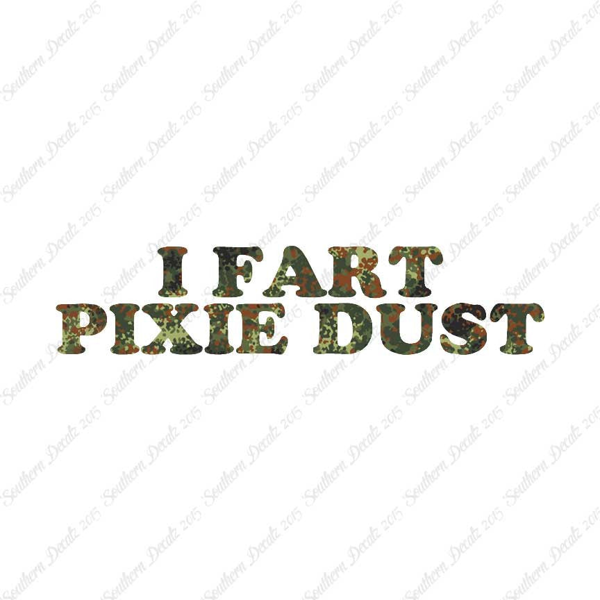 I Fart Pixie Dust