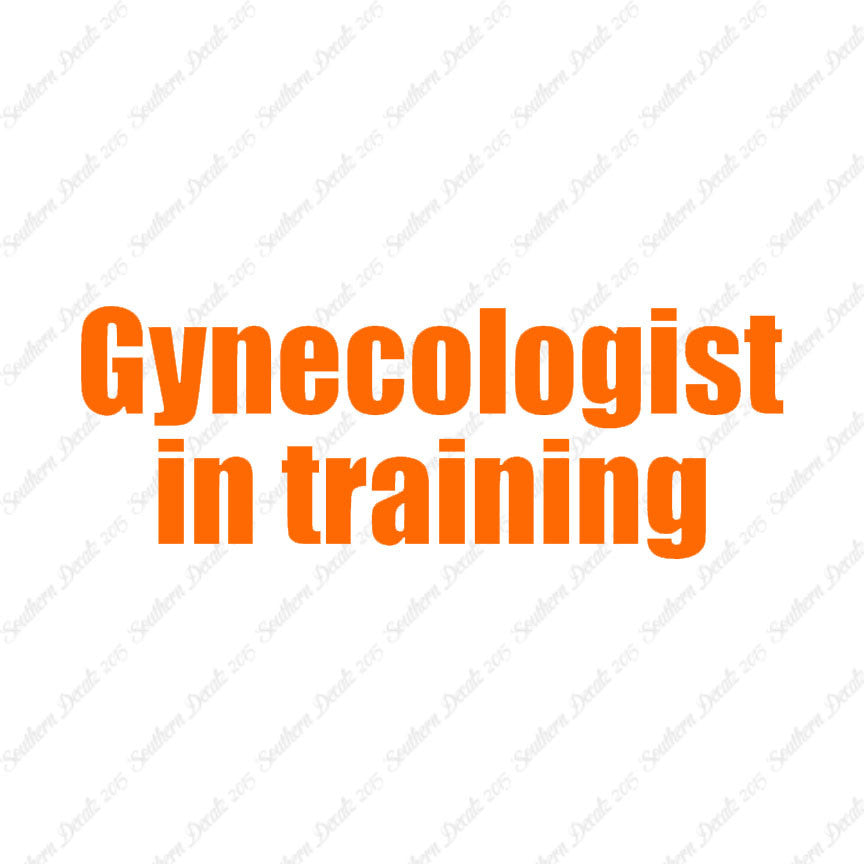 Gynecologist In Training
