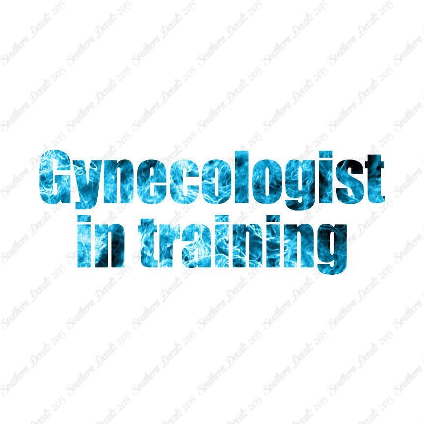 Gynecologist In Training