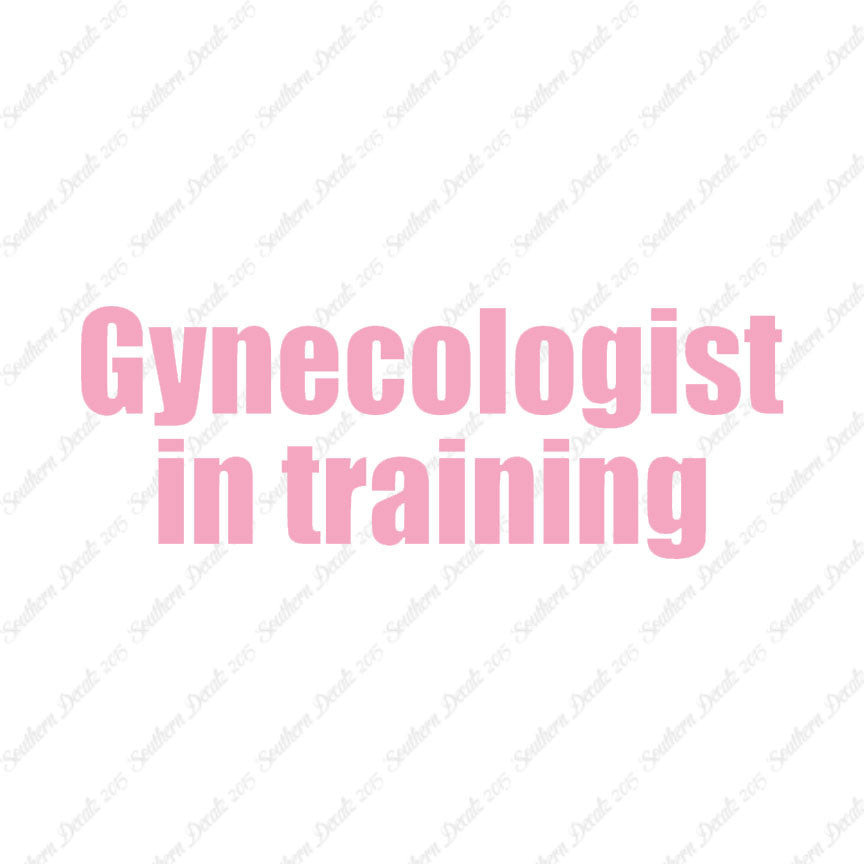 Gynecologist In Training