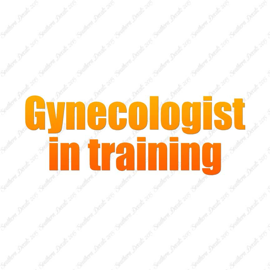 Gynecologist In Training
