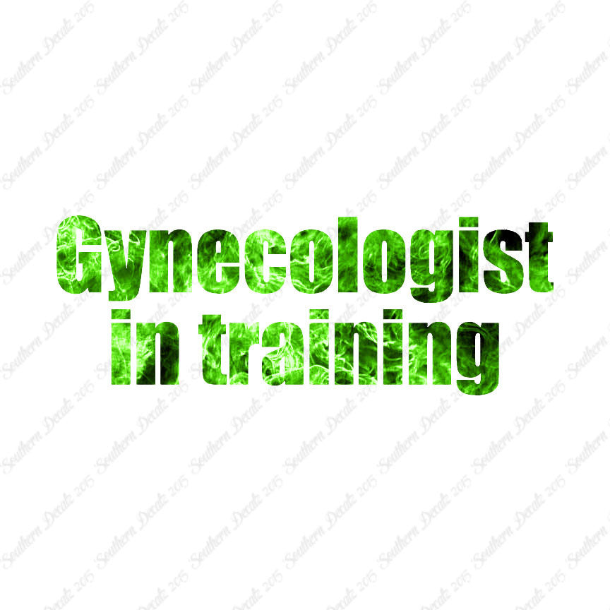 Gynecologist In Training