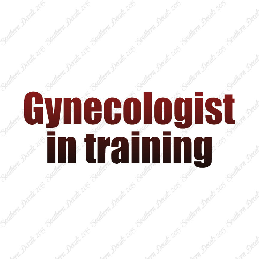 Gynecologist In Training