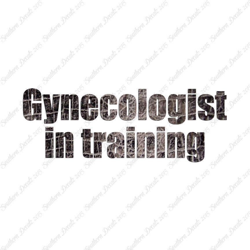 Gynecologist In Training
