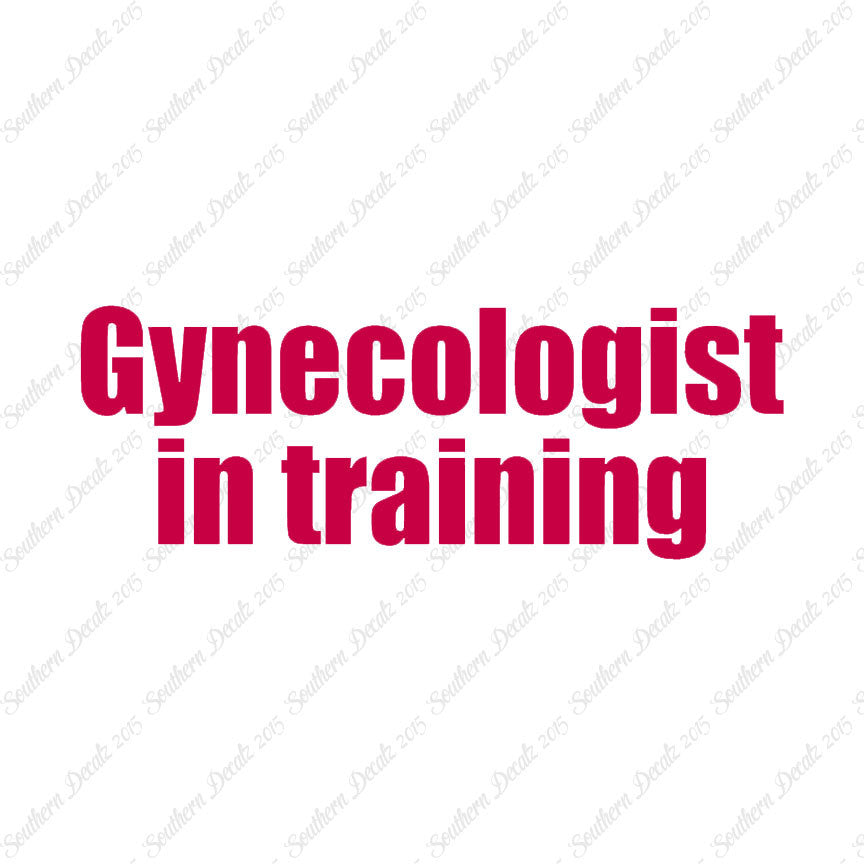 Gynecologist In Training