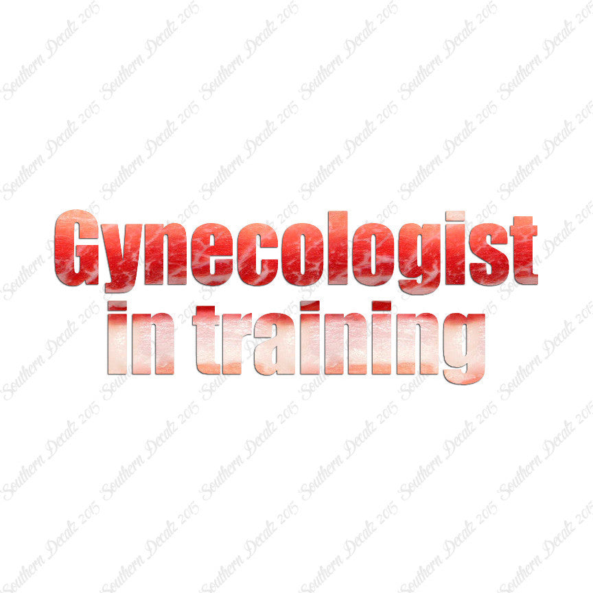 Gynecologist In Training