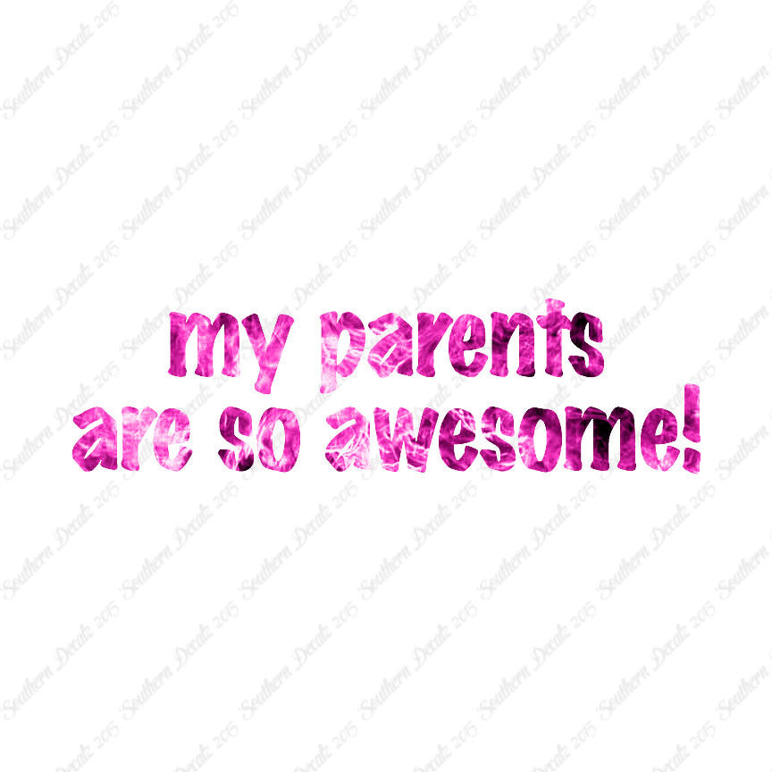 My Parents Are Awesome