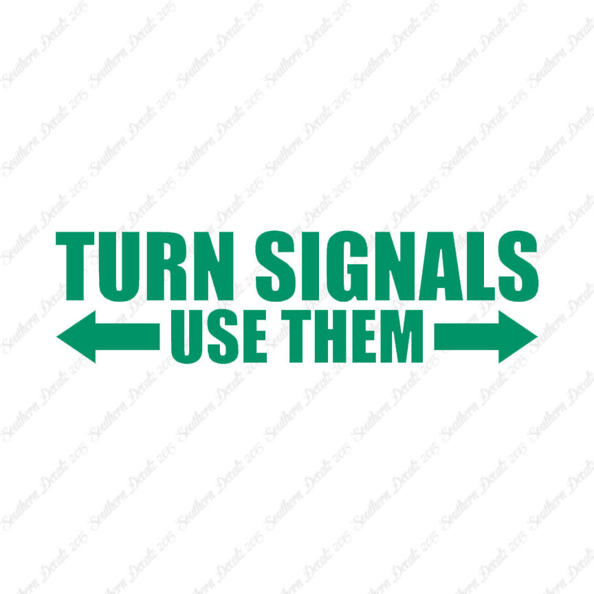 Turn Signals Use Them