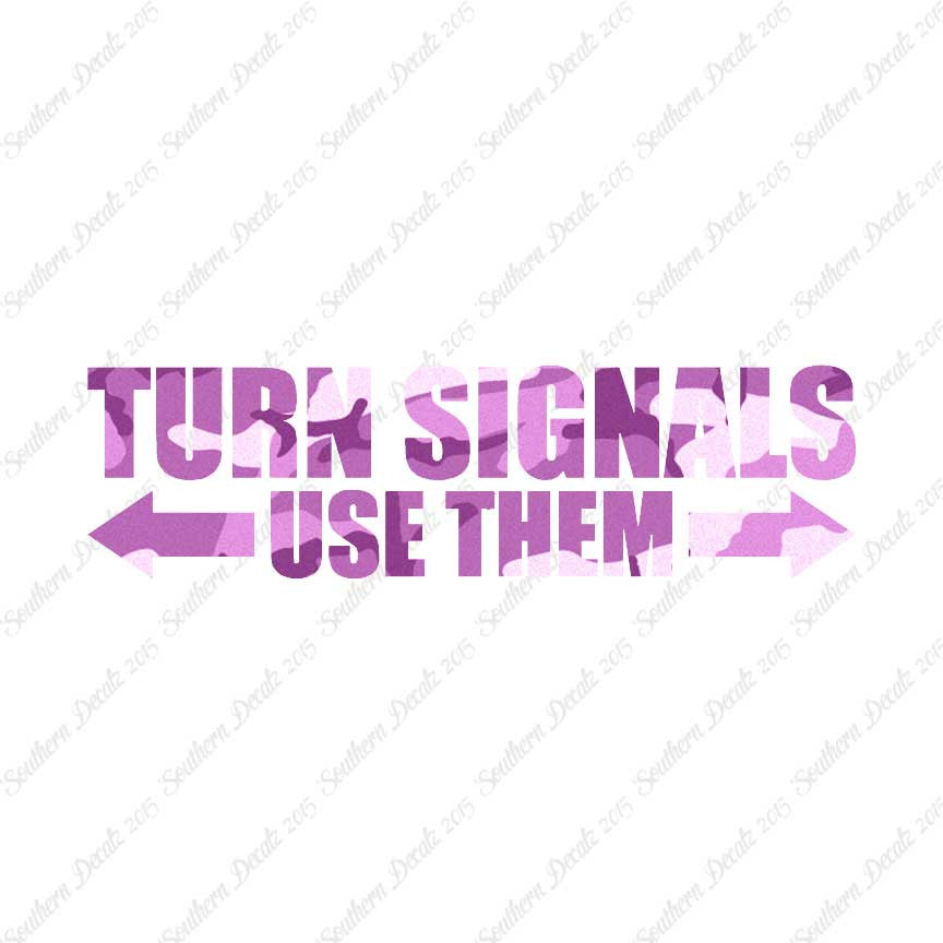 Turn Signals Use Them