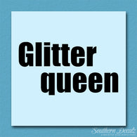 Glitter Queen