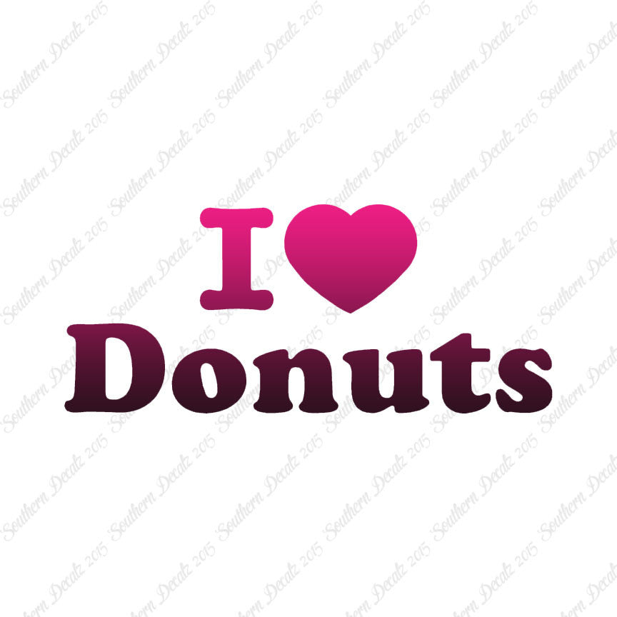 I Heart Love Donuts