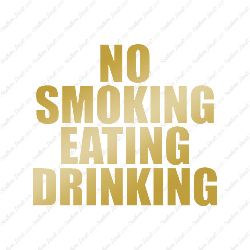 No Smoking Eating Drinking