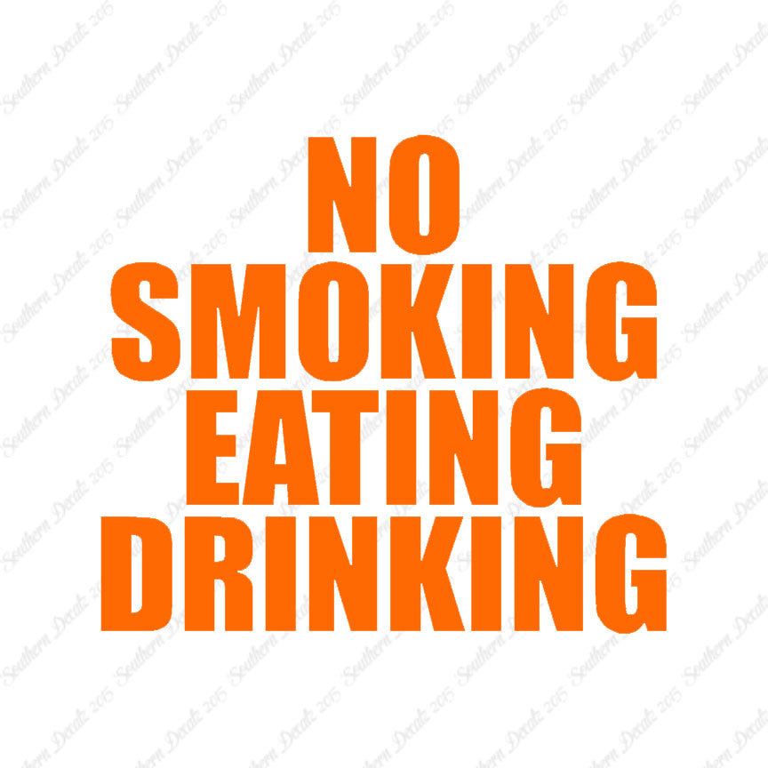 No Smoking Eating Drinking