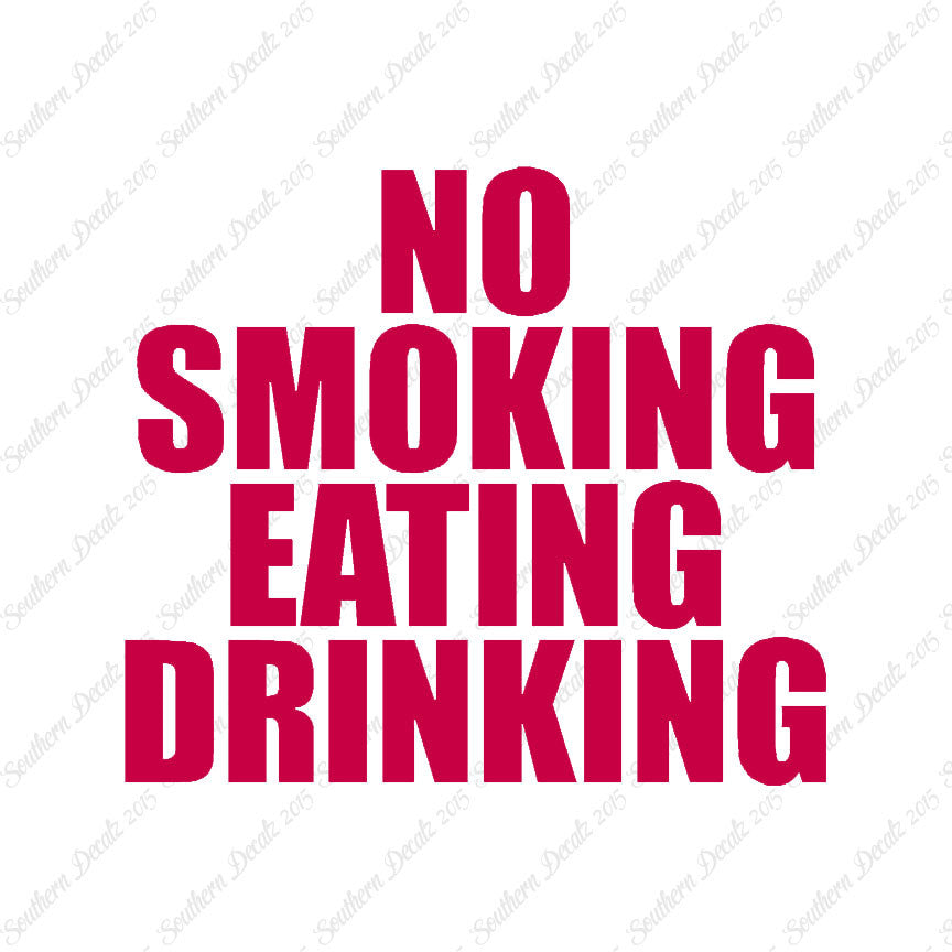 No Smoking Eating Drinking