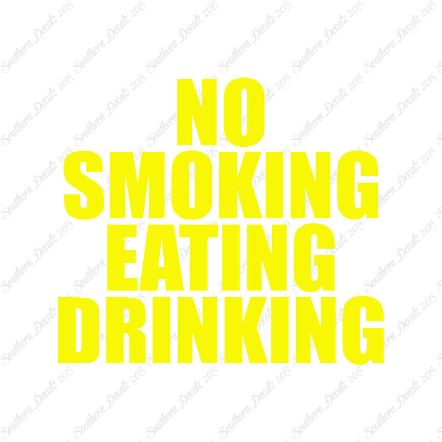 No Smoking Eating Drinking