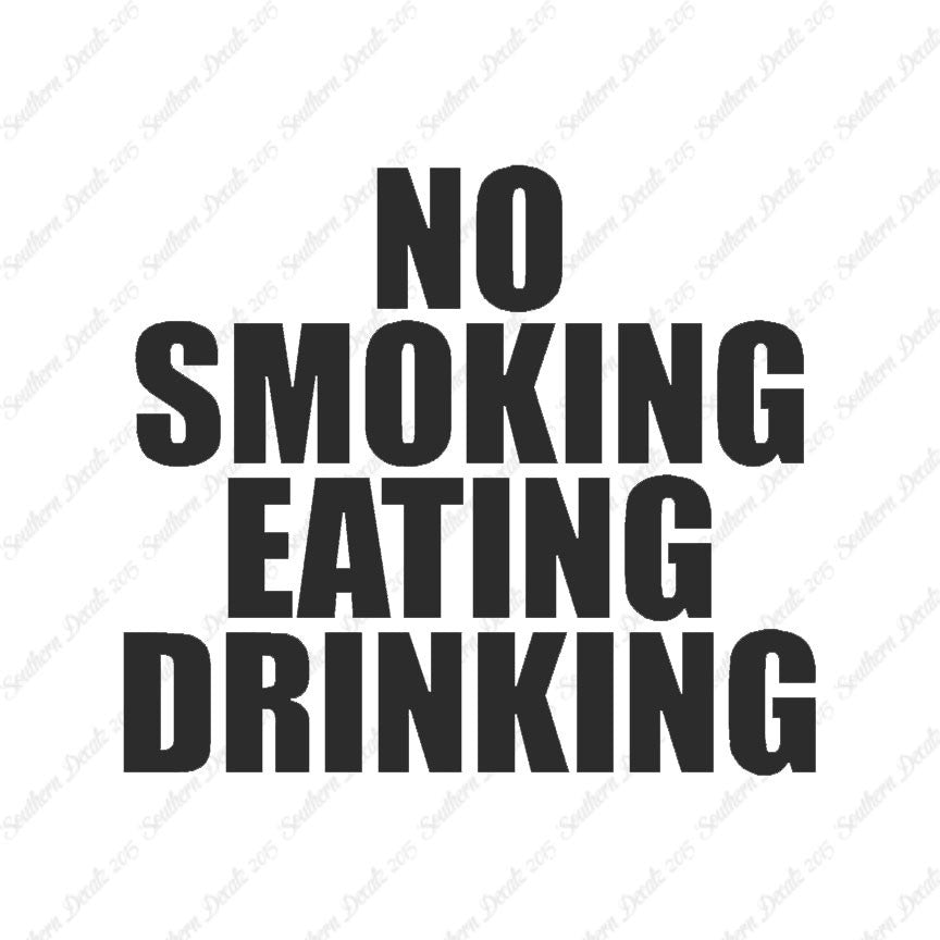 No Smoking Eating Drinking