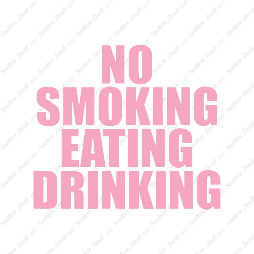 No Smoking Eating Drinking