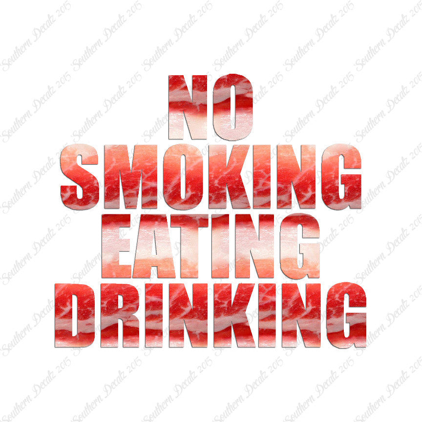 No Smoking Eating Drinking