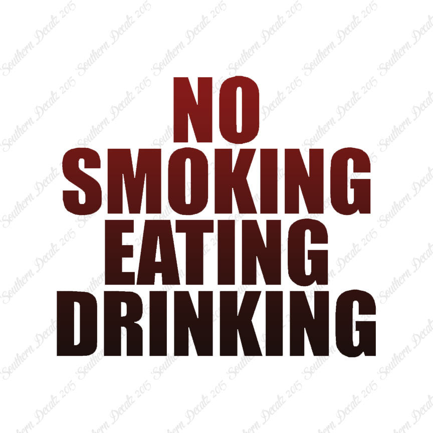 No Smoking Eating Drinking
