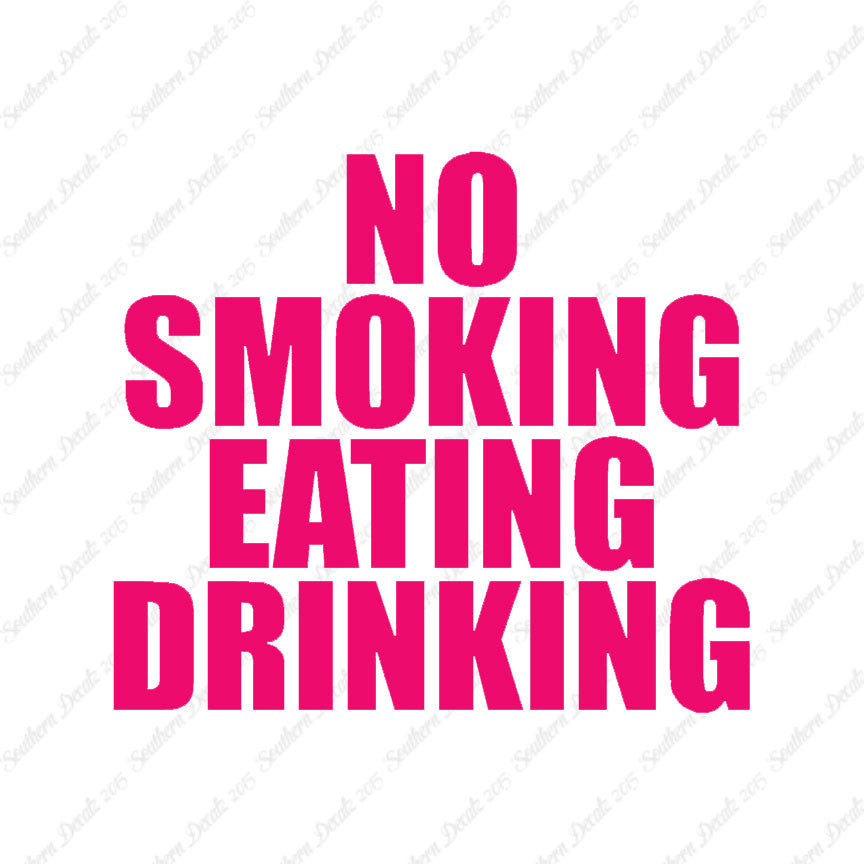 No Smoking Eating Drinking