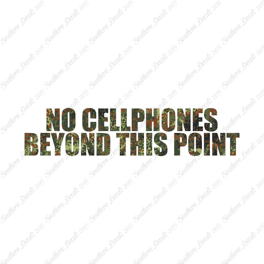 No Cellphones Beyond This Point